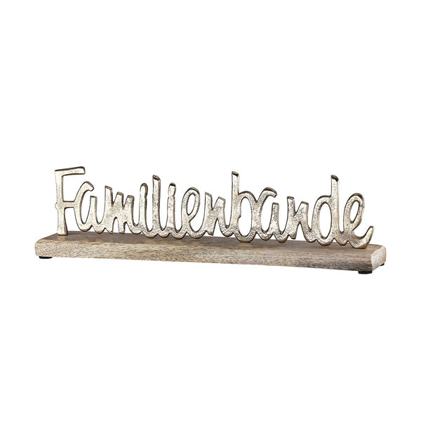 Schriftzug Familienbande aus Aluminium und Mangoholz